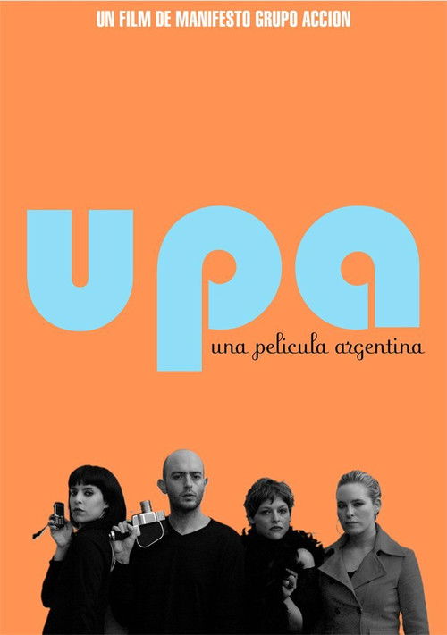 Upa! An Argentinian Movie (2007) poster