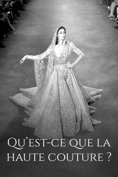 Qu'est-ce que la haute couture ? (2016) poster