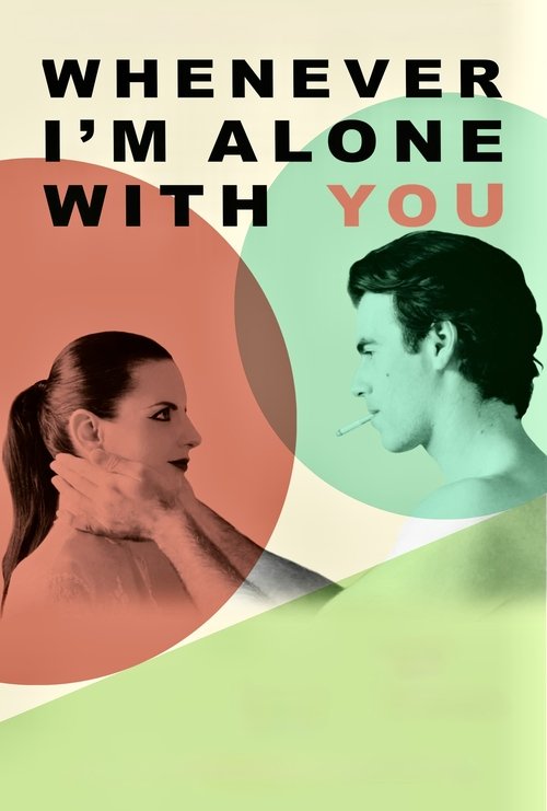 Whenever I'm Alone with You (2023) poster