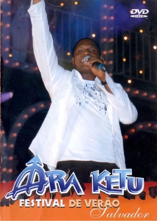 Ara Ketu - Festival de Verão Salvador (2004) poster