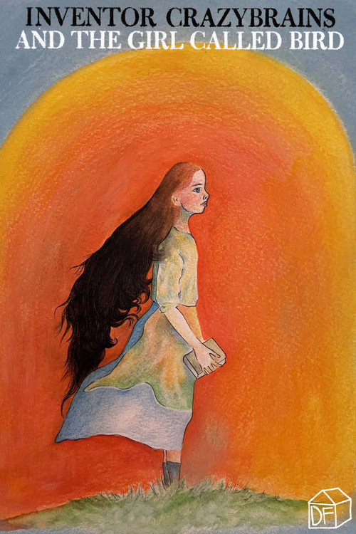 Inventor Crazybrains and the Girl Called Bird (2022) poster