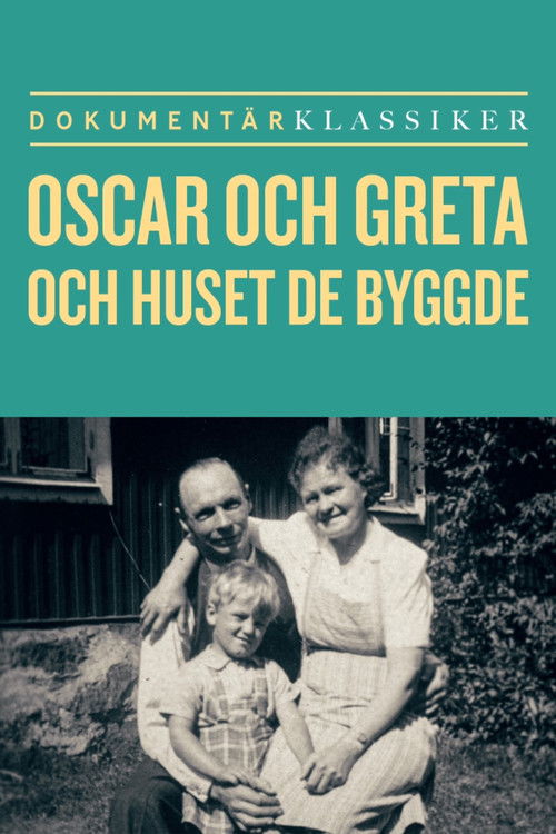 Oscar och Greta och huset de byggde (2017) poster