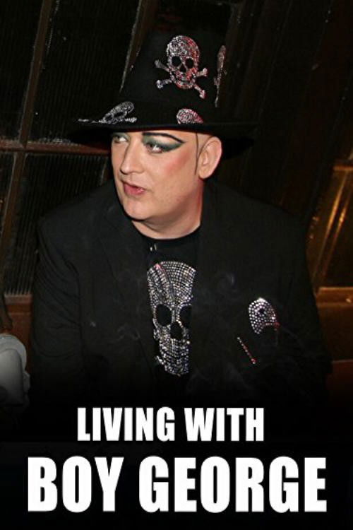 Living with... Boy George (2008) poster