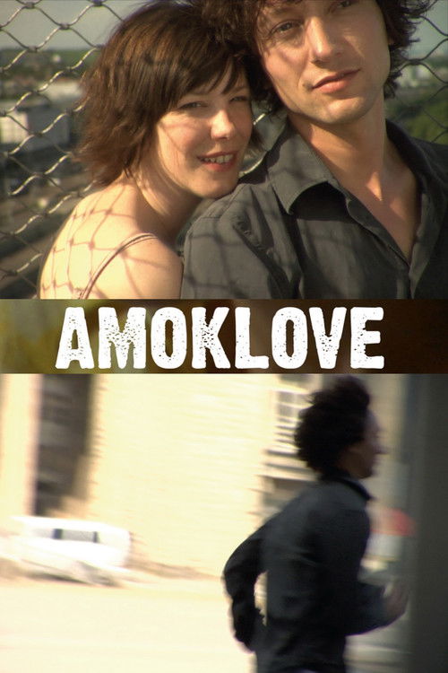 Amoklove (2008) poster