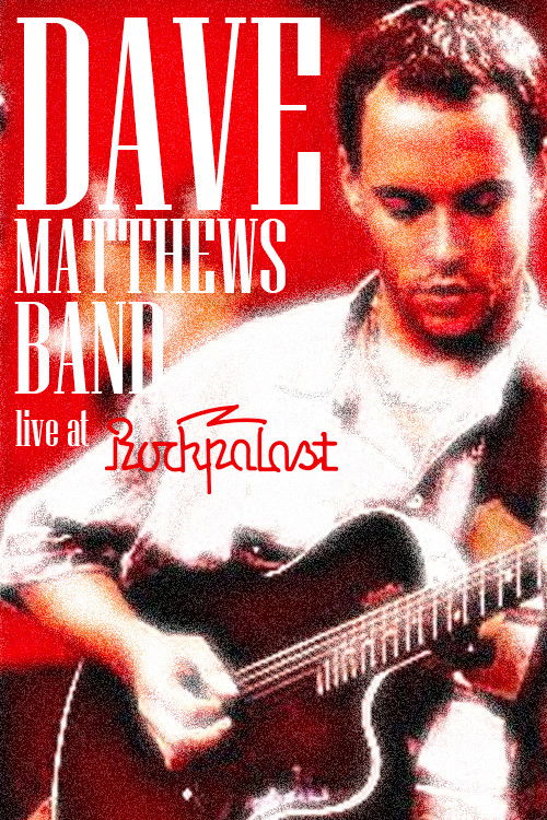 Dave Matthews Band - Rockpalast (1995) poster
