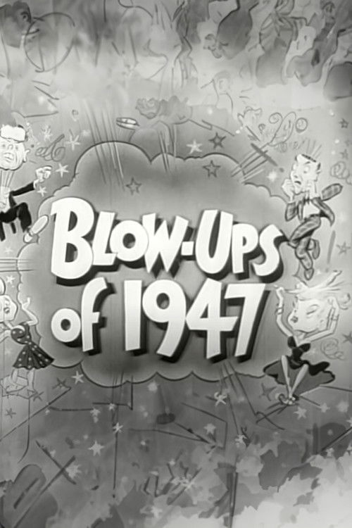 Blow-Ups of 1947 (1947) poster