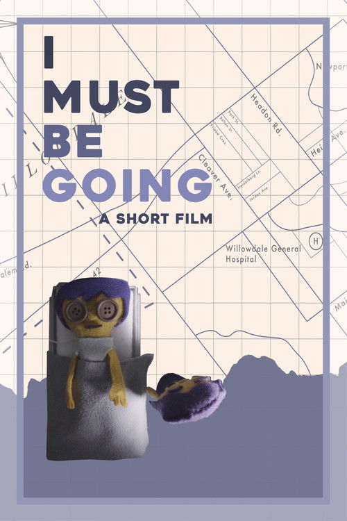 I Must Be Going (2020) poster