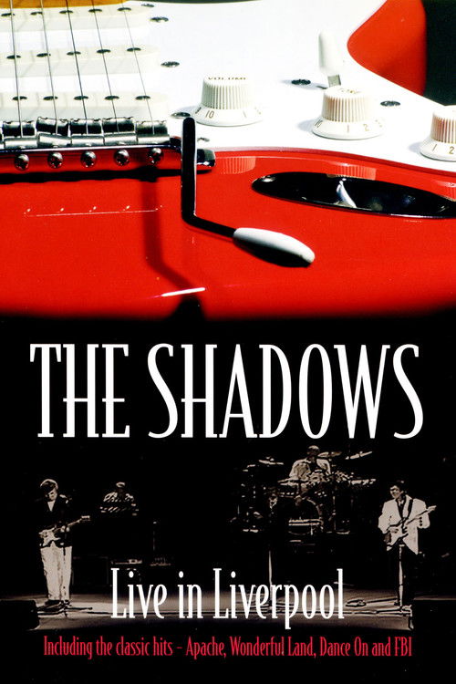 The Shadows - Live in Liverpool (2005) poster