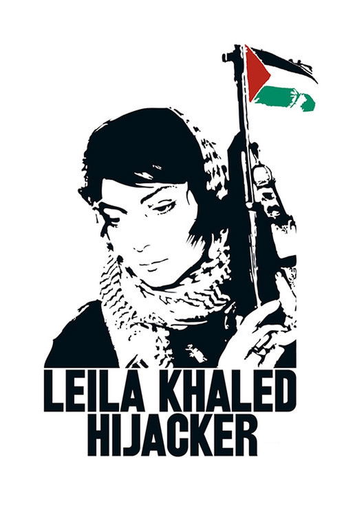 Leila Khaled: Hijacker (2005) poster