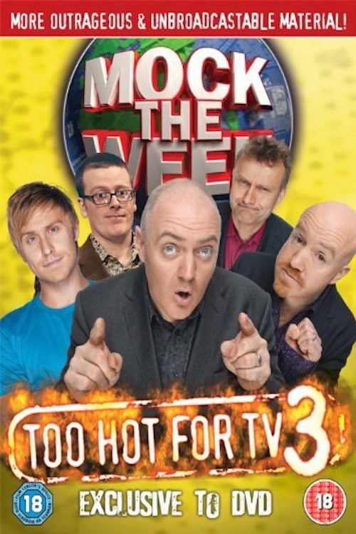 Mock the Week - Too Hot For TV 3 (2010) poster