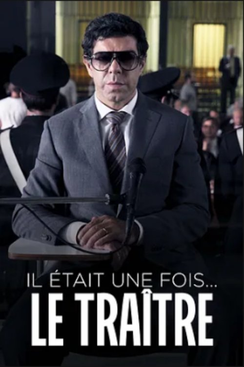 Il était une fois… « Le Traître » (2022) poster