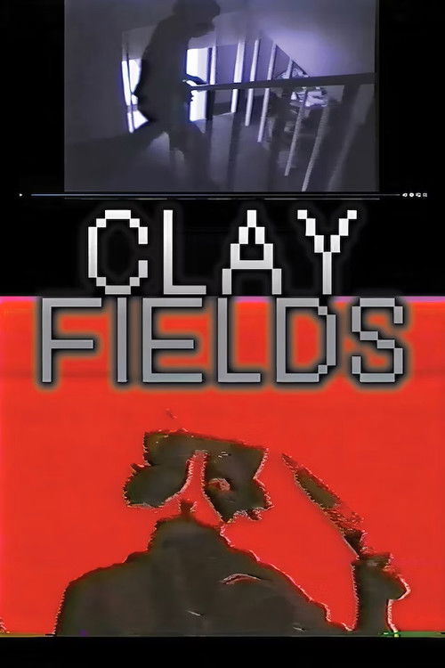 Clay Fields (2003) poster