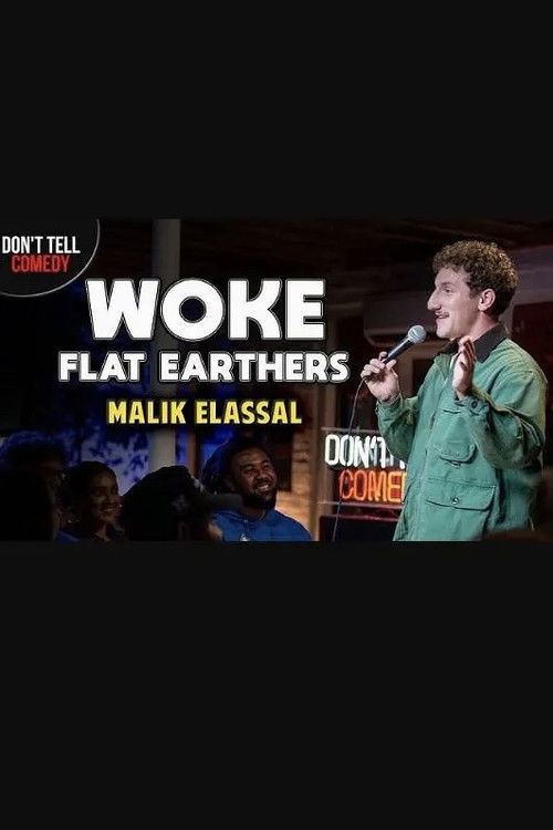Malik Elassal: Woke Flat Earthers poster