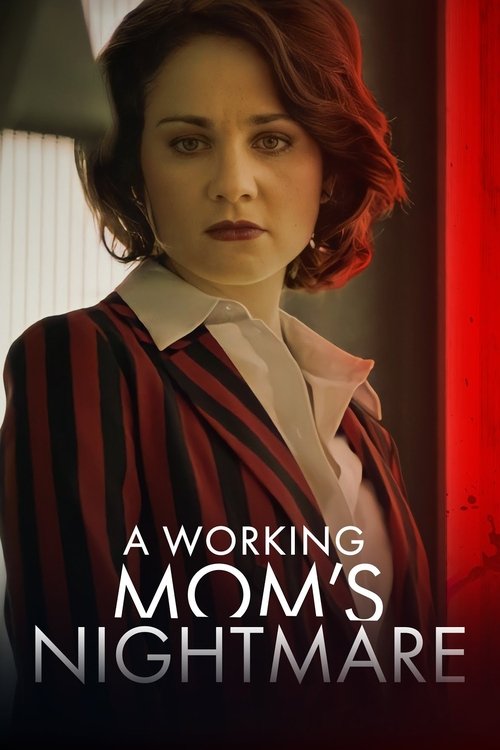 A Working Mom's Nightmare (2019) poster