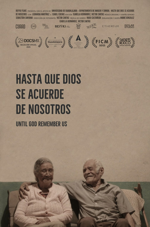 Hasta que Dios se acuerde de nosotros (2025) poster