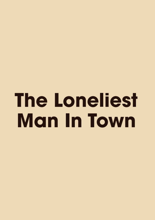 The Loneliest Man in Town (2026) poster