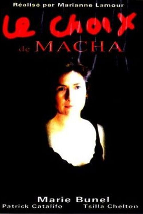 Le Choix de Macha (2004) poster