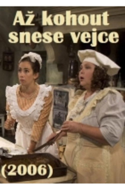 Až kohout snese vejce (2006) poster