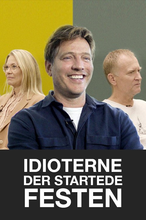 Idioterne der startede Festen (2020) poster