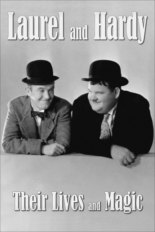Laurel & Hardy: Their Lives and Magic (2011) poster