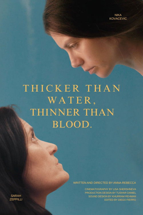 Thicker Than Water, Thinner Than Blood (2025) poster