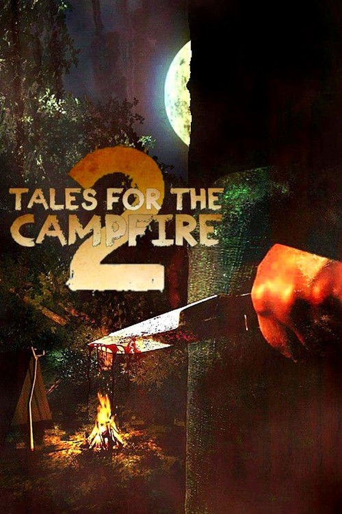 Tales for the Campfire 2 (2017) poster