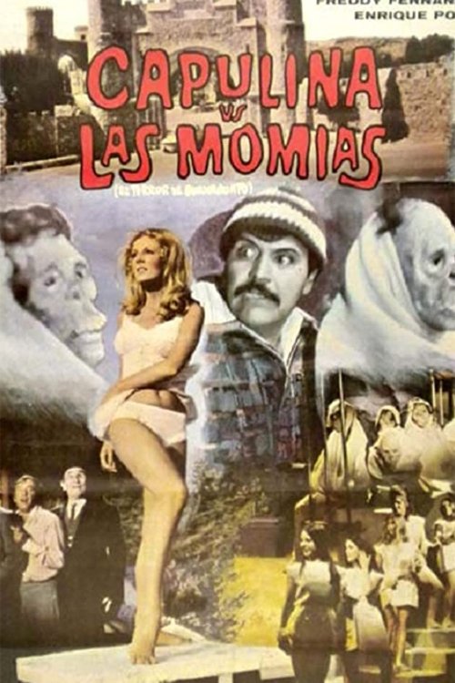 Capulina contra las momias (El terror de Guanajuato) (1973) poster
