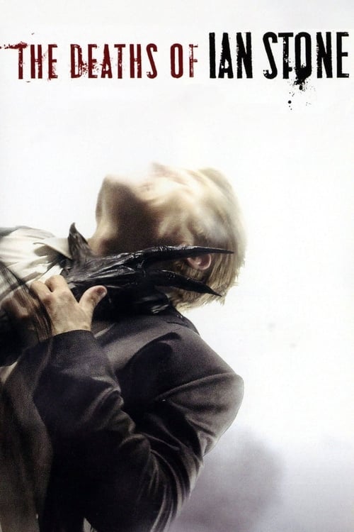 The Deaths of Ian Stone (2008) poster