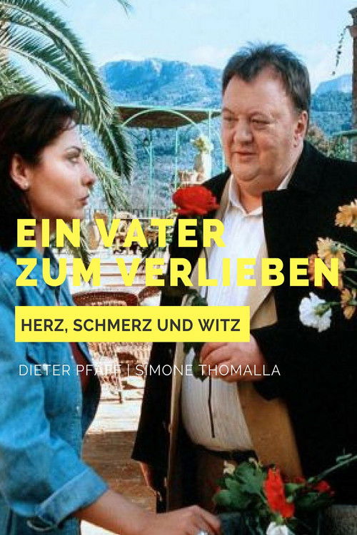 Ein Vater zum Verlieben (2001) poster
