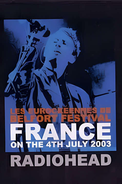 Radiohead: Eurockéennes 2003 (2003) poster