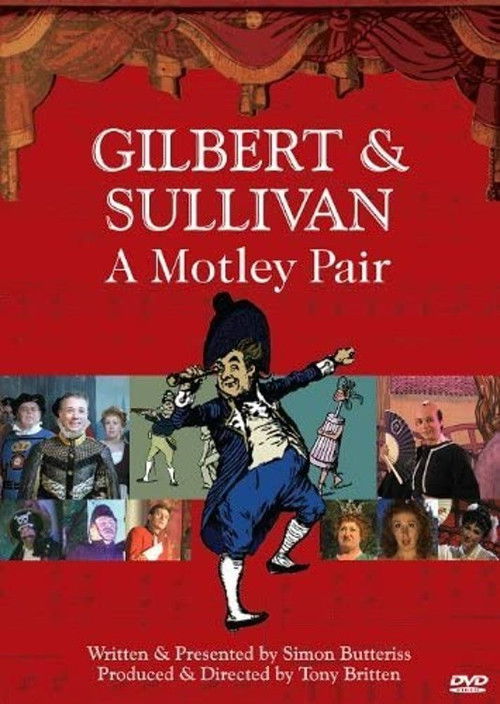 Gilbert & Sullivan: A Motley Pair (2010) poster