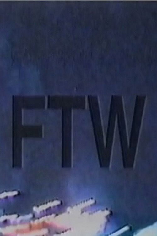 FTW (2010) poster
