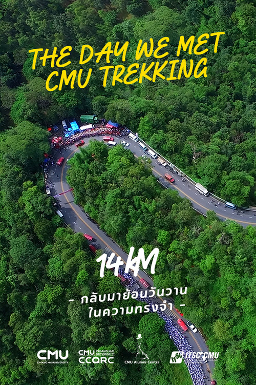 The day we met: CMU Trekking (2025) poster