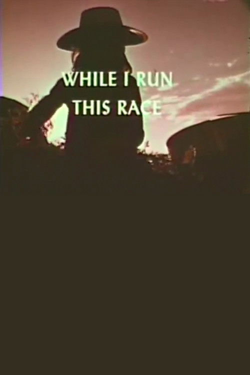While I Run This Race (1967) poster