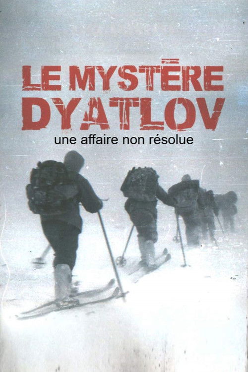 Le mystère Dyatlov, une affaire non résolue (2021) poster