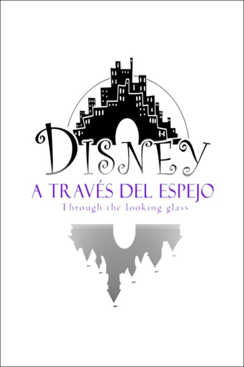 Disney: Through the Looking Glass (2010) poster