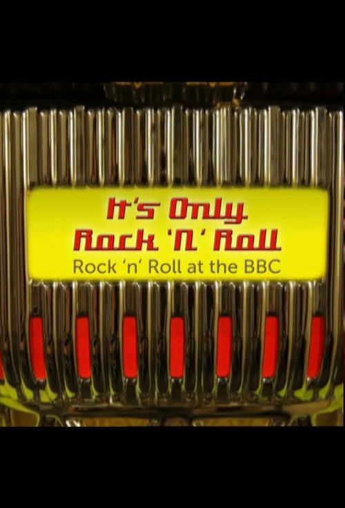 It's Only Rock 'n' Roll: Rock 'n' Roll at the BBC (2015) poster