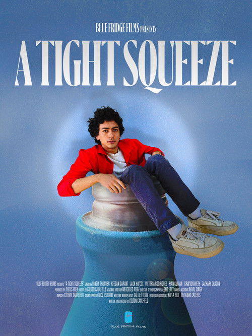 A Tight Squeeze (2025) poster