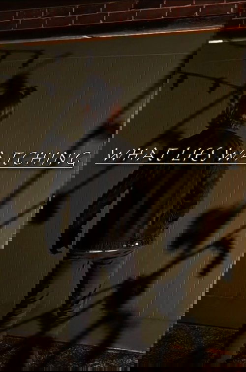 What Lies Watching (2023) poster