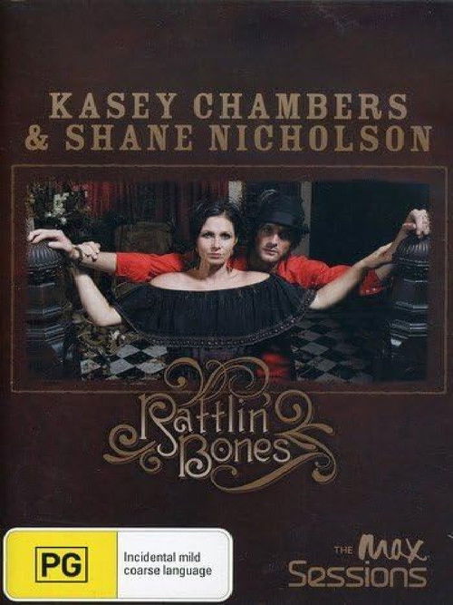 Kasey Chambers & Shane Nicholson: Rattlin Bones (2008) poster