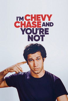 I'm Chevy Chase and You're Not (2025) poster