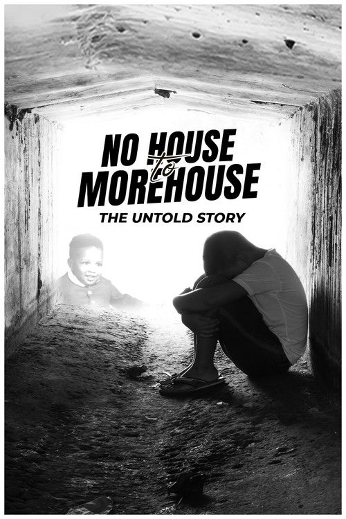 No House to Morehouse: The Untold Story (2024) poster