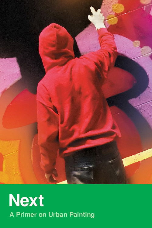 NEXT: A Primer on Urban Painting (2005) poster