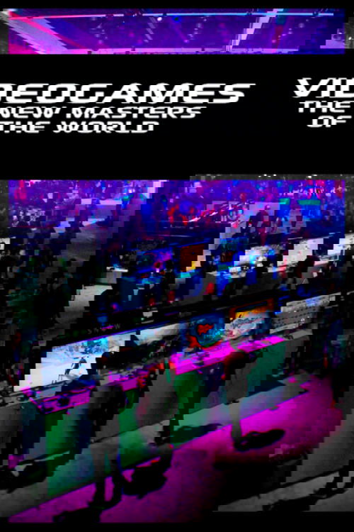 Video Games: The New Masters of the World (2016) poster