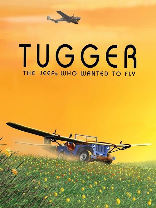Tugger: Uçmak İsteyen Bir Jip (2005) poster