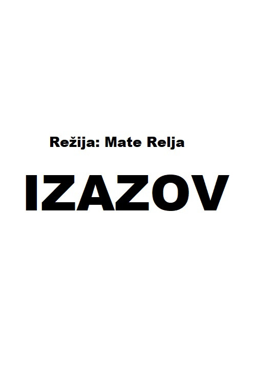 Izazov (2024) poster