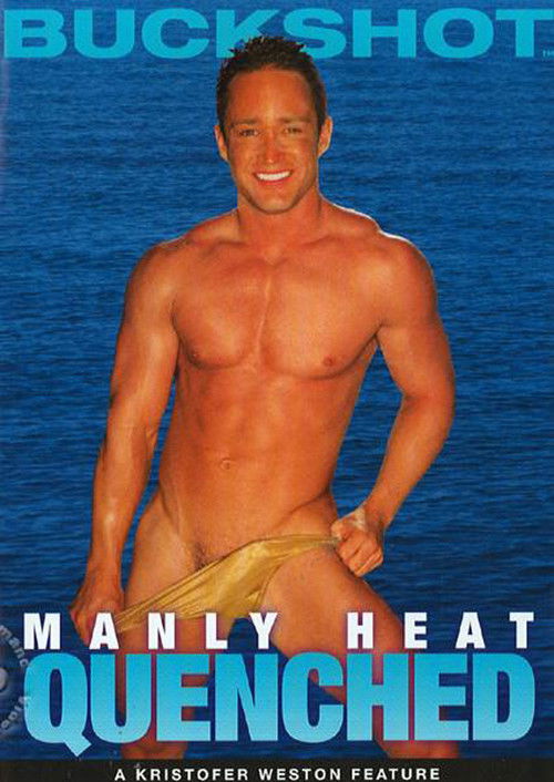 Manly Heat: Quenched (2007) poster