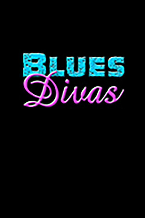 Blues Divas (2005) poster