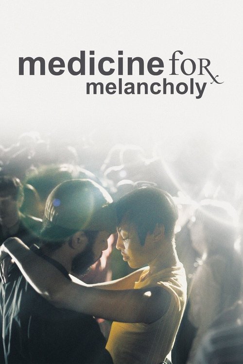 Medicine for Melancholy (2009) poster