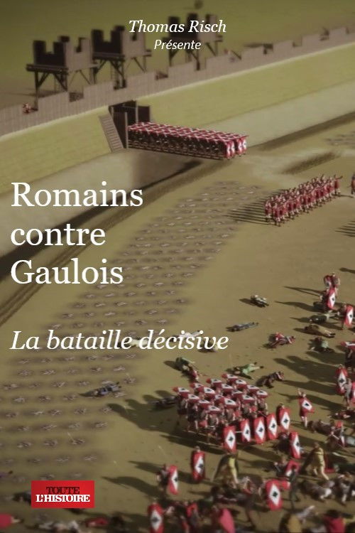 Romains contre Gaulois La bataille décisive (2022) poster